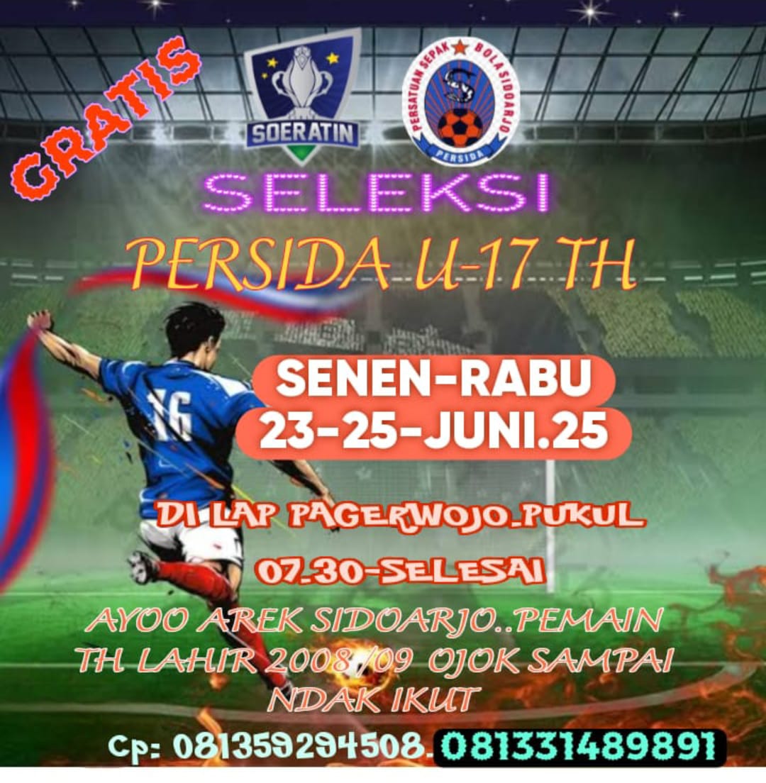 Pengumuman tentang seleksi Persida U-17 untuk Piala Suratin 2025.