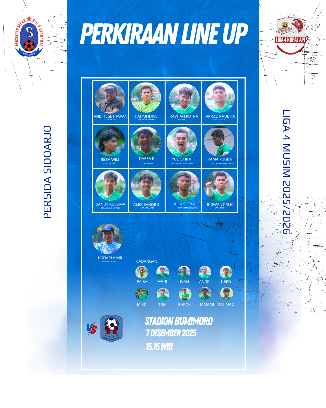 Formasi line up yang besar kemungkinan diturunkan Persida saat menghadapi Putra Mars Surabaya.